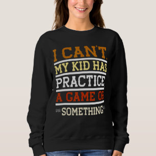 Jag kan inte att mitt barn har träningsspel eller  t shirt