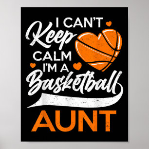 Jag kan inte Behålla Lugn att jag är Basketball Mo Poster