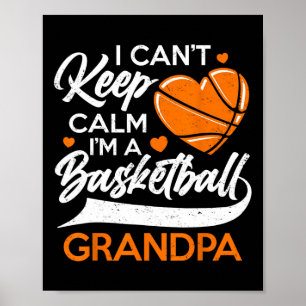Jag kan inte Behålla Lugn att jag är en basketboll Poster
