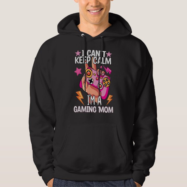 Jag kan inte Behålla Lugn att jag är en Mamma-leka Hoodie (Framsida)