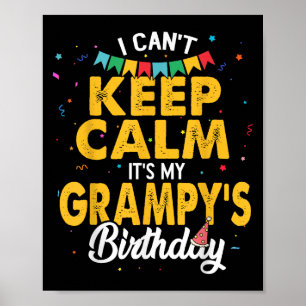 Jag kan inte Behålla Lugn Det är min Grampys födel Poster