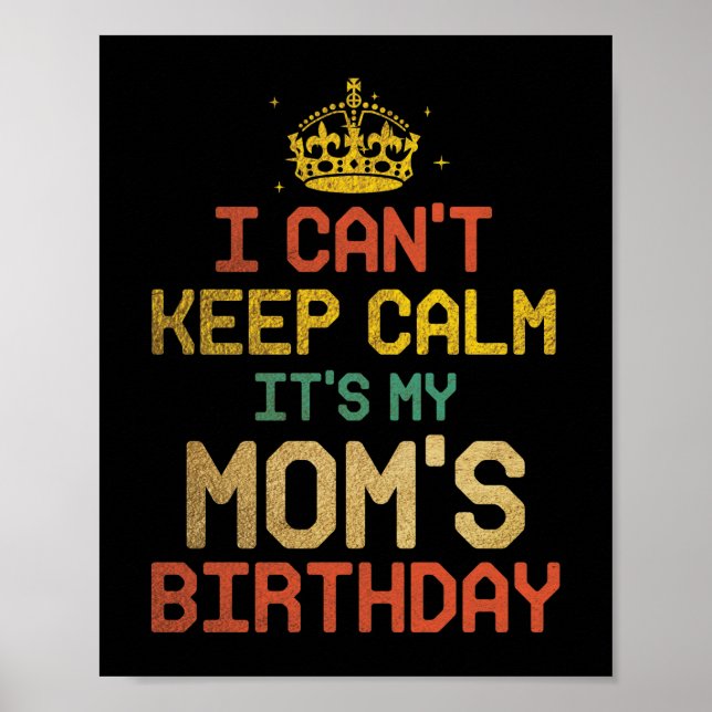 Jag kan inte Behålla Lugn Det är mitt Mamma Blålju Poster (Framsidan)