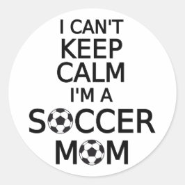 Jag kan inte behålla lugn, jag är fotboll mamma runt klistermärke