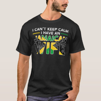 Jag kan inte behålla lugn Jamaican fru Jamaican Ja T Shirt