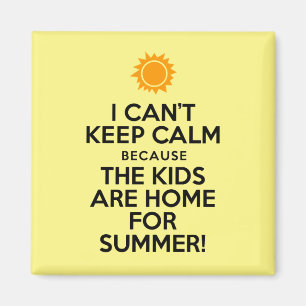 Jag kan inte Behålla Lugn Kids Home Summer Magnet
