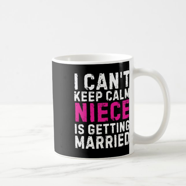 Jag kan inte Behålla Lugnen min dotter är Gifta si Kaffemugg (Höger)