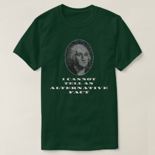 Jag kan inte berätta ett alternativt faktum tee shirt