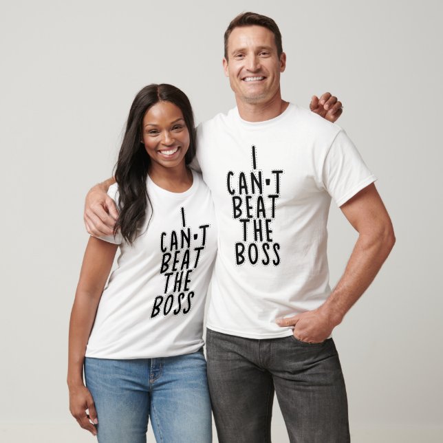 Jag kan inte besegra bossen t shirt (Unisex)