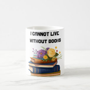 Jag kan inte bo utan Bokar Bok Älskare Kaffemugg