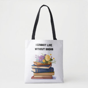 Jag kan inte bo utan Bokar Bok Älskare Tygkasse