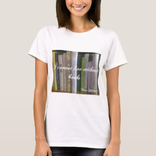 Jag kan inte bo utan bokar tee shirt