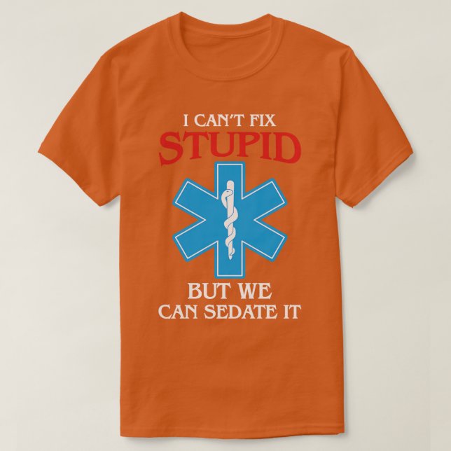 Jag kan inte bota, men saddera det emt Ems Sjukvår T Shirt (Design framsida)