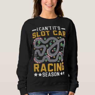 Jag kan inte Det är slot car racing-säsongen Racer T Shirt