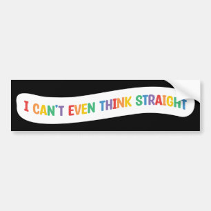 Jag kan inte ens Tänka Rak   Gay pride månad Bildekal