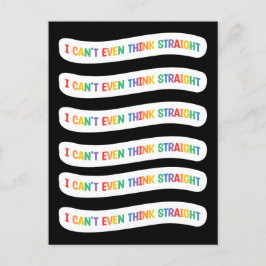 Jag kan inte ens Tänka Rak | Gay pride månad Vykort