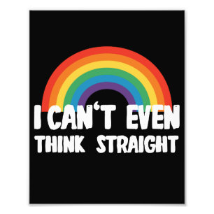 Jag Kan Inte Ens Tänka Rakt Roligt Gay Pride Fototryck