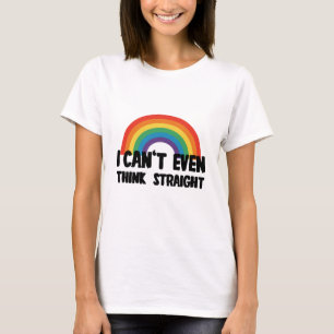 Jag Kan Inte Ens Tänka Rakt Roligt Gay Pride T Shirt