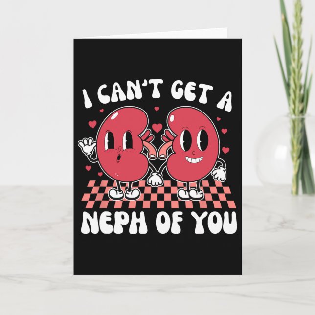 Jag Kan Inte Få En Njure Av Dig Valentine Njurdial Kort (Framsida)