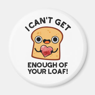 Jag kan inte få nog av din klocka. magnet