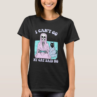 Jag Kan Inte Gå Min Katt Sa Nej Rolig Introvert Ån T Shirt