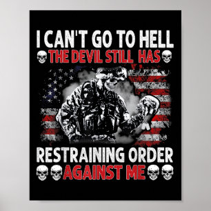 Jag kan inte gå till helvetet Djävulen har fortfar Poster