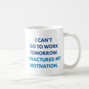 Jag kan inte gå till jobbet imorgon kaffemugg