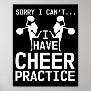 Jag kan inte ha Cheer Practice Cheerlead-träning Poster
