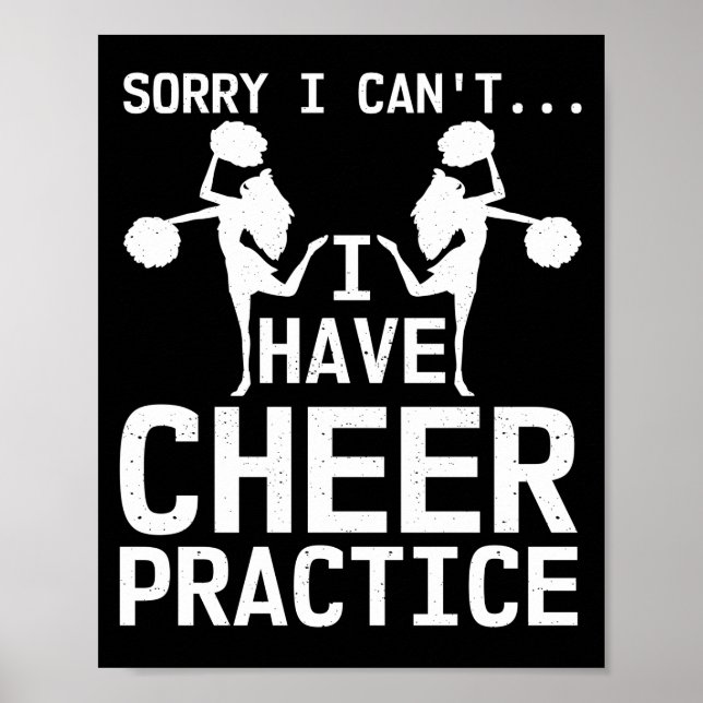 Jag kan inte ha Cheer Practice Cheerlead-träning Poster (Framsidan)