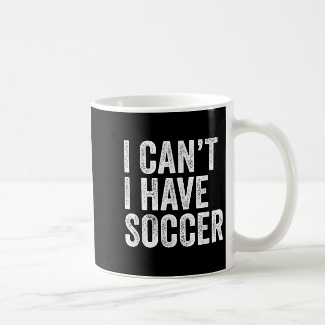Jag kan inte ha fotboll - kul tränare. kaffemugg (Höger)