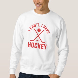 Jag kan inte ha hockey lång ärmad tröja