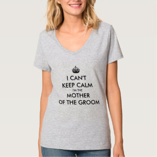 JAG KAN INTE HA MIG LUGN JAG ÄR BRUDGUMMENS MAMMA T SHIRT