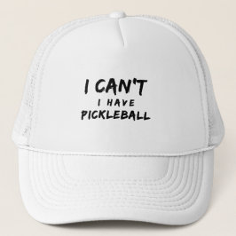 Jag kan inte ha Pickleball  Keps