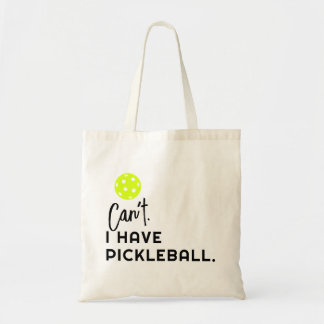 Jag kan inte ha Pickleball-nuny Cute Tygkasse