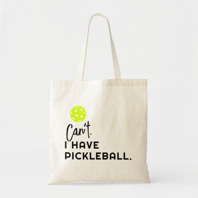 Jag kan inte ha Pickleball-nuny Cute Tygkasse (Framsidan)