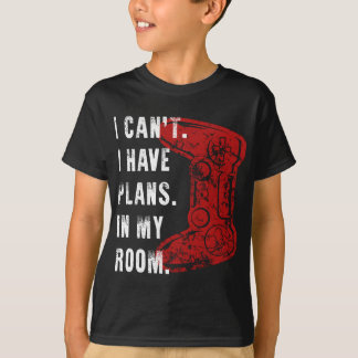 Jag kan inte ha planer i mitt rum Valentines day. T Shirt