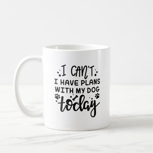 Jag kan inte ha planer med min Hund idag Kaffemugg (Vänster)