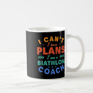 Jag kan inte ha planer på Biathlon Coach Funny Bia Kaffemugg
