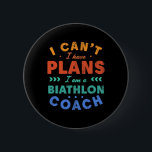 Jag kan inte ha planer på Biathlon Coach Funny Bia Knapp<br><div class="desc">Jag kan inte ha planer på Biathlon Coach Funny Biathlete Humor 8</div>
