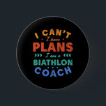 Jag kan inte ha planer på Biathlon Coach Funny Bia Knapp<br><div class="desc">Jag kan inte ha planer på Biathlon Coach Funny Biathlete Humor 8</div>