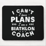 Jag kan inte ha planer på Biathlon Coach Funny Bia Musmatta<br><div class="desc">Jag kan inte ha planer på Biathlon Coach Funny Biathlete Humor 7</div>