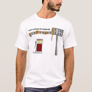 Jag kan inte ha råd med min bensin t shirt