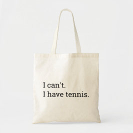 Jag kan inte ha tennis Funny Tygkasse