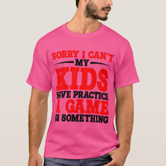 Jag kan inte ha träning en match eller nåt17 pojke t shirt