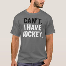 Jag kan inte ha Underbar, , ursäkta Shirt