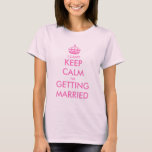 Jag kan inte hålla lugn som mig, gifta sig t-shirt<br><div class="desc">Jag kan inte hålla lugn som mig, gifta sig förmiddagen den rosa t-skjortan. Personalizable malldesign för att snart ska vara att gifta sig kvinnor. Skapa din egna personlig "behållalugn och bär på" parodi. Använd denna mall med kronan för att skapa din egna roliga text. Mer anpassningsbar färgar, och vintagekeepcalmandcarryondesigner är...</div>