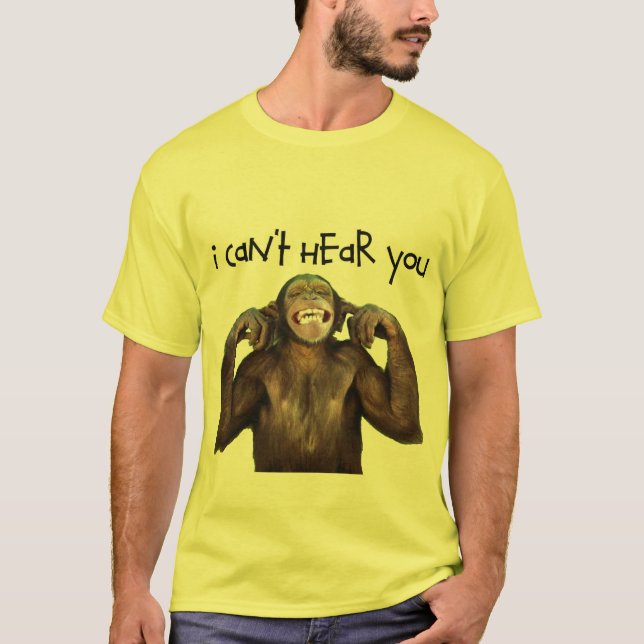 Jag kan inte här dig t-shirt (Framsida)