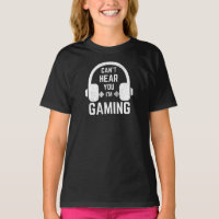 Jag kan inte höra dig att jag spelar Gamer T-Shirt