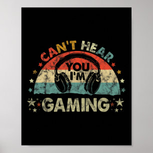Jag kan inte höra dig att jag spelar roligt Vintag Poster