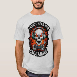 Jag Kan Inte Höra Dig Jag Spelar T-Shirt - Rolig H