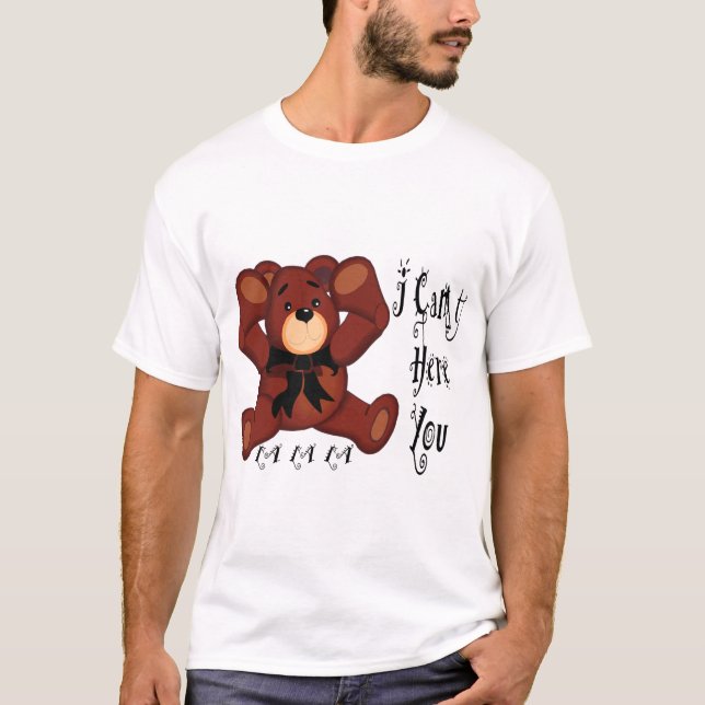 Jag kan inte höra dig nallen t-shirt (Framsida)